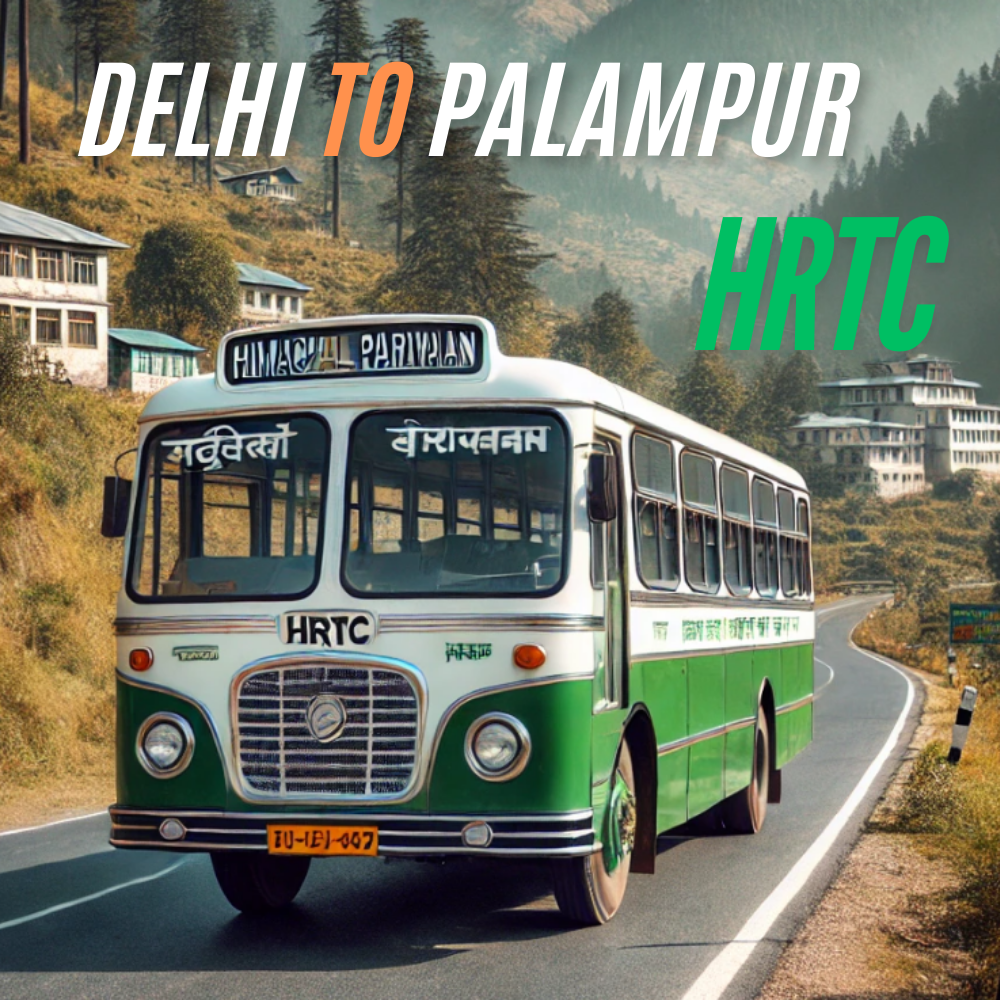 Delhi to Palampur HRTC Bus Time Table: A Complete Guide for 2025 1 Delhi to Palampur HRTC Bus Time Table by HRTCHuB