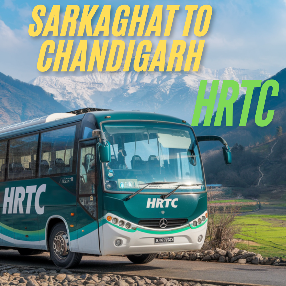 SARKAGHAT TO Chandigarh hrtc Bus Timings BY_HRTCHuB