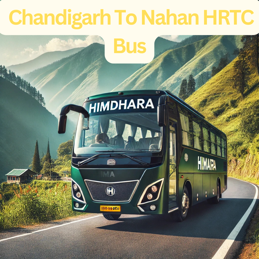 Chandigarh To Nahan HRTC Bus Time Table: A Complete Guide for 2025 1 Chandigarh To Nahan HRTC Bus Time Table By HRTCHuB