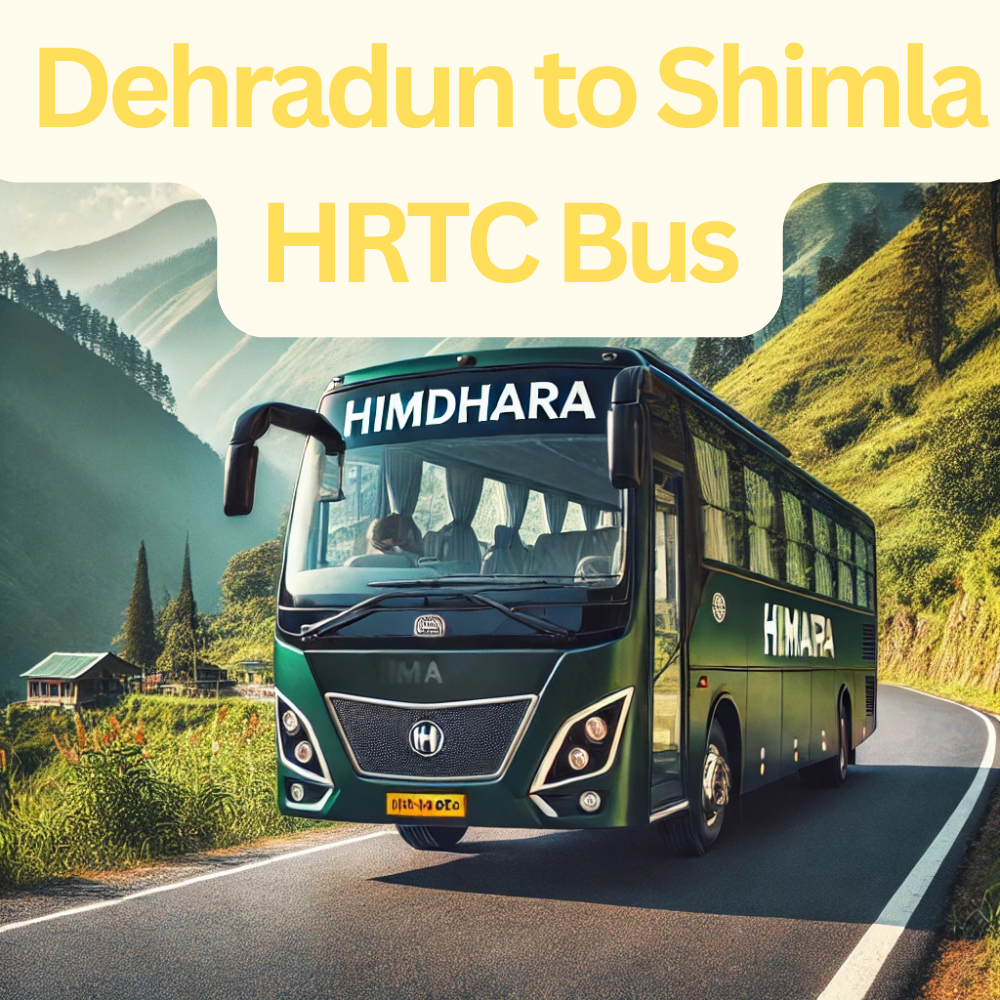 Dehradun to Shimla HRTC Bus Timings_BY HRTCHuB