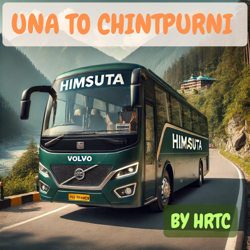 Una to Chintpurni HRTC Bus Time Table: A Complete Guide for 2025 2 Una to Chintpurni HRTC Bus Time Table By HRTCHuB